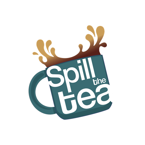 Spill The Tea
